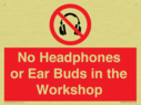 no-headphones-or-ear-buds-in-the-workshop~